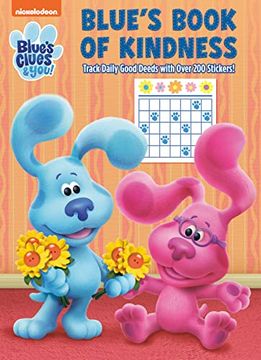 portada Blue'S Book of Kindness (Blue'S Clues & You): Activity Book With Calendar Pages and Reward Stickers (en Inglés)