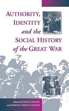 portada Authority, Identity and the Social History of the Great war (in English)