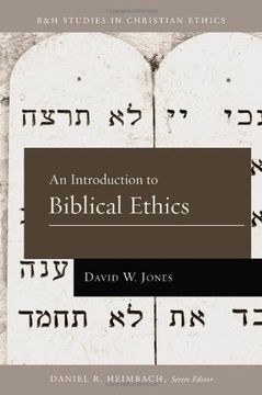 portada An Introduction to Biblical Ethics (B&H Studies in Biblical Ethics) (en Inglés)