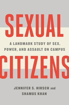 portada Sexual Citizens: A Landmark Study Of Sex, Power, And Assault On Campus (en Inglés)