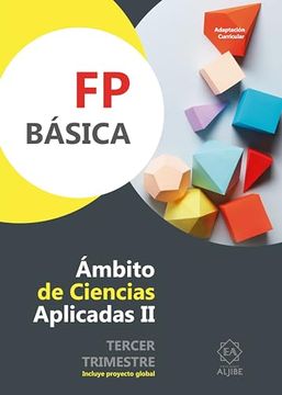 portada Fp Básica. Ámbito de Ciencias Aplicadas ii. Terce Trimestre (in Spanish)