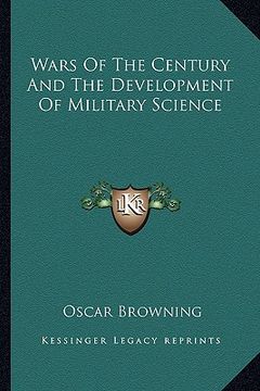 portada wars of the century and the development of military science
