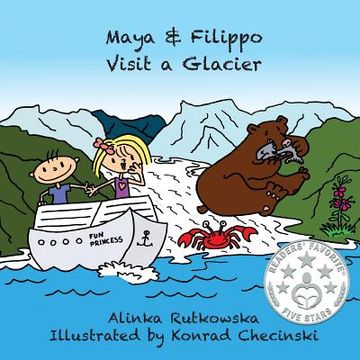 portada Maya & Filippo Visit a Glacier (en Inglés)