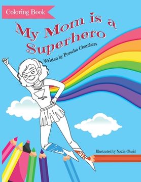 portada My Mom Is a Superhero Coloring Book (en Inglés)