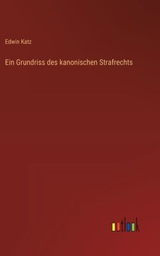 portada Ein Grundriss des kanonischen Strafrechts (en Alemán)