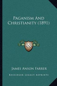 portada paganism and christianity (1891) (in English)