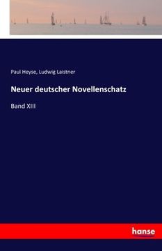 portada Neuer deutscher Novellenschatz: Band XIII (German Edition)