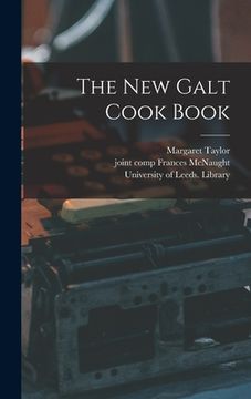 portada The New Galt Cook Book (en Inglés)