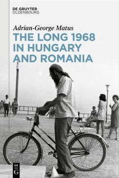 portada The Long 1968 in Hungary and Romania 
