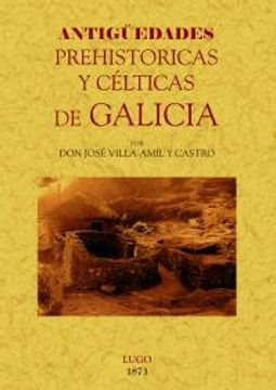 portada Antigüedades prehistóricas y célticas de Galicia