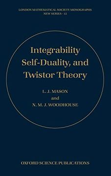 portada Integrability, Self-Duality, and Twistor Theory (London Mathematical Society Monographs) (en Inglés)