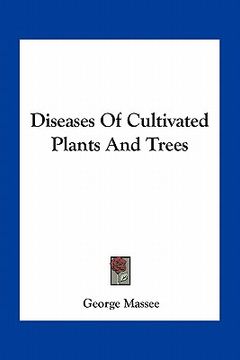 portada diseases of cultivated plants and trees (in English)