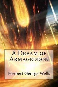 portada A Dream of Armageddon Herbert George Wells