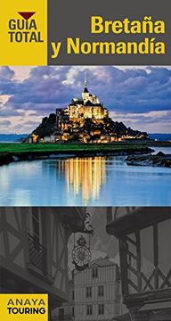 portada Bretaña y Normandía (Guía Total - Internacional)