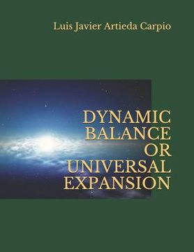 portada Dynamic Balance or Universal Expansion