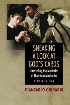 portada Sneaking a Look at God's Cards: Unraveling the Mysteries of Quantum Mechanics - Revised Edition 
