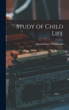 portada Study of Child Life (en Inglés)