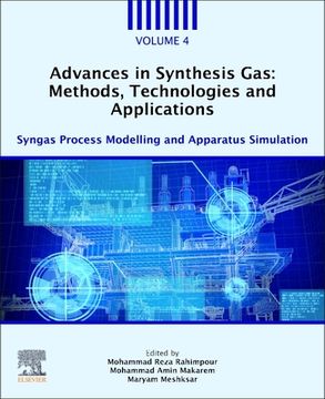 portada Advances in Synthesis Gas: Methods, Technologies and Applications: Syngas Process Modelling and Apparatus Simulation