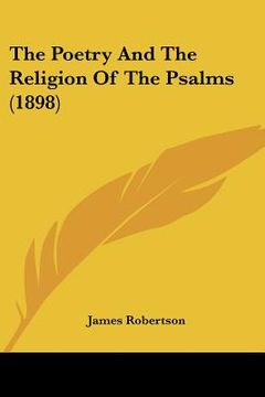 portada the poetry and the religion of the psalms (1898) (en Inglés)