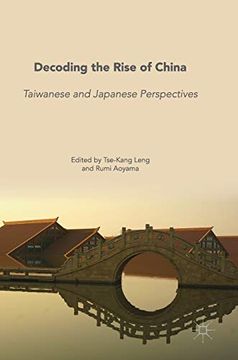portada Decoding the Rise of China: Taiwanese and Japanese Perspectives (en Inglés)