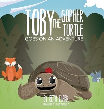 portada Toby the Gopher Turtle Goes on an Adventure (3) (en Inglés)