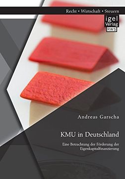 portada Kmu in Deutschland: Eine Betrachtung Der Forderung Der Eigenkapitalfinanzierung (German Edition)