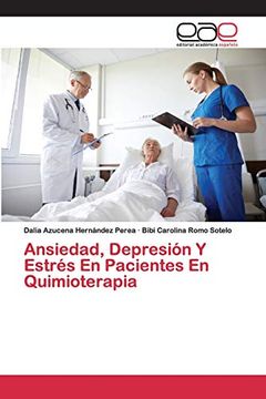 portada Ansiedad, Depresión y Estrés en Pacientes en Quimioterapia (in Spanish)