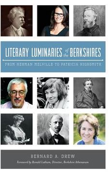portada Literary Luminaries of the Berkshires: From Herman Melville to Patricia Highsmith (en Inglés)