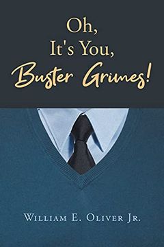 portada Oh, It'S You, Buster Grimes! 
