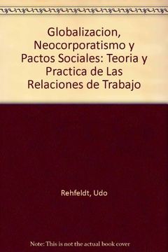 portada GLOBALIZACION, NEOCORPORATISMO Y PACTOS SOCIALES (in Spanish)