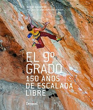 portada NOVENO GRADO,EL-150 AÑOS ESCALADA LIBRE (in Spanish)