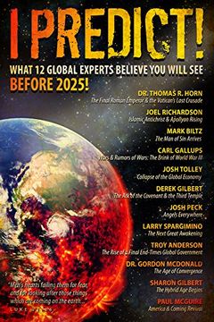 portada I Predict: What 12 Global Experts Believe You Will See Before 2025! (en Inglés)