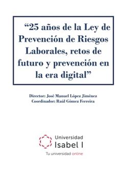portada 25 Años de la ley de Prevención de Riesgos Laboral (in Spanish)