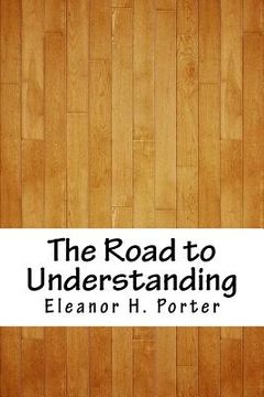 portada The Road to Understanding (in English)