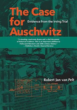 portada The Case for Auschwitz: Evidence From the Irving Trial (en Inglés)