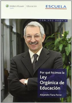 portada Por qué Hicimos la ley Orgánica de Educación (in Spanish)