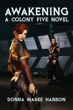 portada Awakening: A Colony Five Novel (en Inglés)