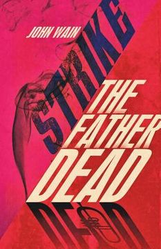 portada Strike The Father Dead (en Inglés)