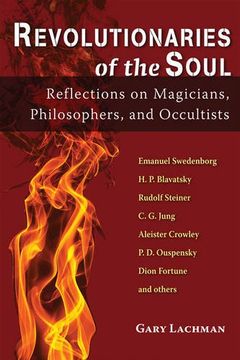 portada Revolutionaries of the Soul: Reflections on Magicians, Philosophers, and Occultists
