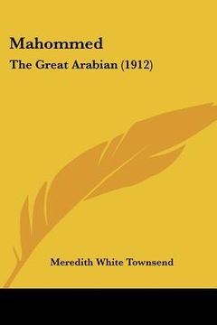 portada mahommed: the great arabian (1912) (en Inglés)