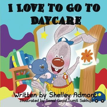 portada I Love to Go to Daycare: Volume 4 (I Love to...Bedtime Stories Collection)