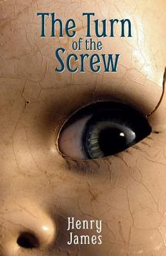 portada The Turn of the Screw: A timelessly unsettling ghost story (en Inglés)