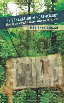 portada The Generation of Postmemory: Writing and Visual Culture After the Holocaust (Gender and Culture Series) (in English)