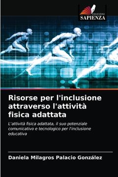 portada Risorse per l'inclusione attraverso l'attività fisica adattata (in Italian)