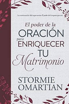 portada El Poder de la Oración Para Enriquecer tu Matrimonio (in Spanish)
