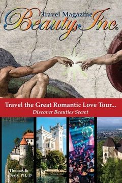 portada Beauty, Inc: Travel the Great Romantic Love Tour... Discover Beauties Secret (en Inglés)