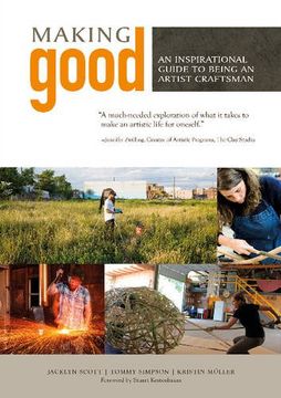 portada Making Good: An Inspirational Guide to Being an Artist Craftsman