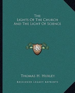 portada the lights of the church and the light of science (in English)