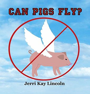 portada Can Pigs Fly? (en Inglés)