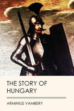portada The Story of Hungary (Jovian Press) (en Inglés)